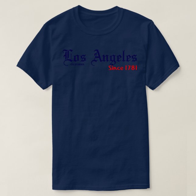 LOS ANGELES CA 1 T-Shirt (Design Front)