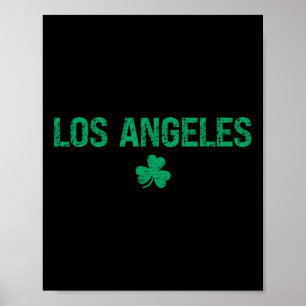 Los Angeles Irish Shamrock St Patrick's Day 1 Poster