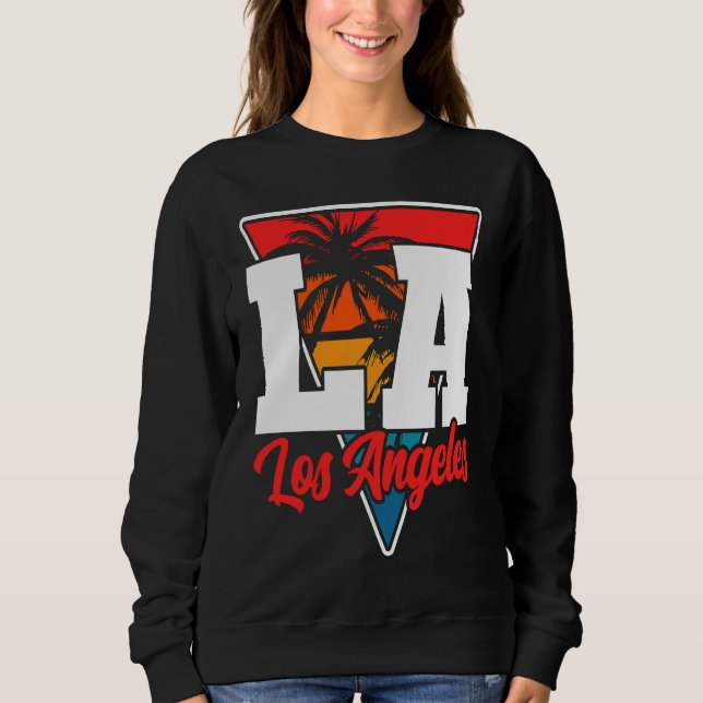Los Angeles LA California   17 Sweatshirt (Front)