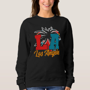 Los Angeles LA California 2 Sweatshirt