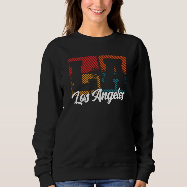 Los Angeles LA California  6 Sweatshirt (Front)