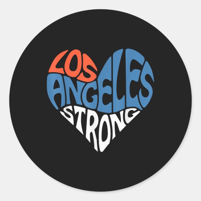 Los Angeles Strong Heart Pray For La Support Calif Classic Round Sticker (Front)