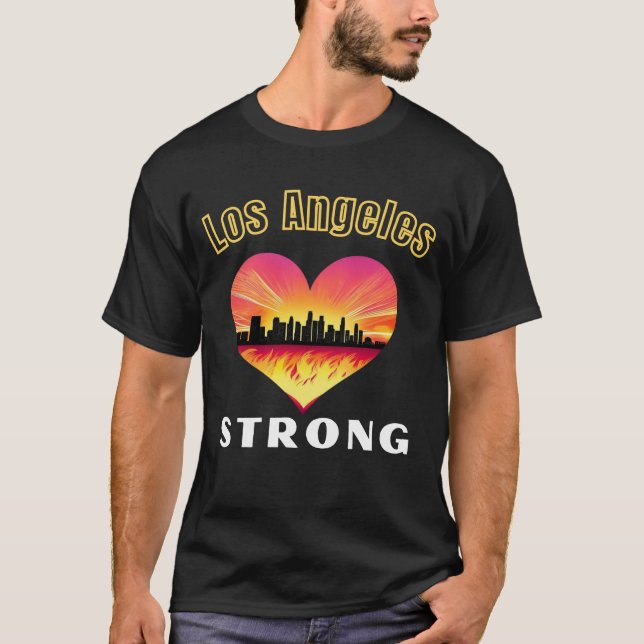 Los Angeles Strong T-Shirt (Front)