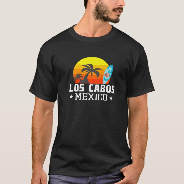 Los Cabos Mexico Beach Tourist Souvenir Vacation T T-Shirt (Front)
