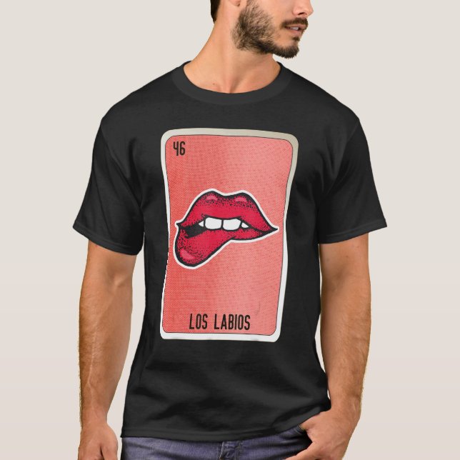 Los Labios Mexican Slang Lottery Bingo Cards T-Shirt (Front)