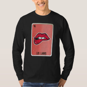 Los Labios Mexican Slang Lottery Bingo Cards T-Shirt