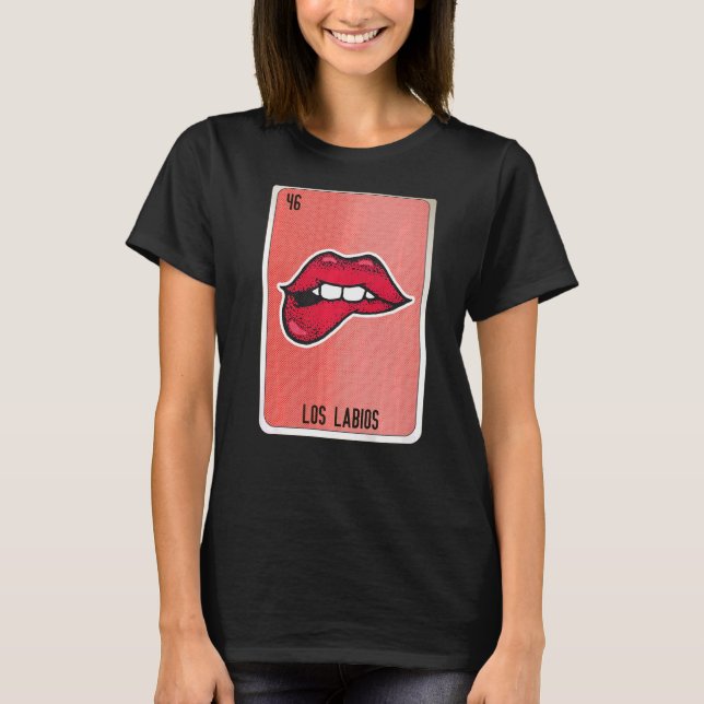 Los Labios Mexican Slang Lottery Bingo Cards T-Shirt (Front)