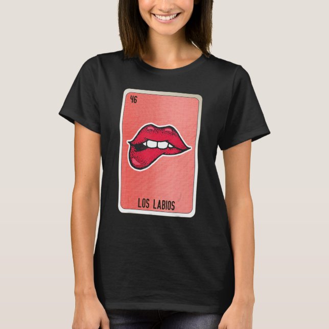 Los Labios Mexican Slang Lottery Bingo Cards T-Shirt (Front)
