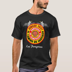 Los Peregrinos del Camino De Santiago 2021 T-Shirt