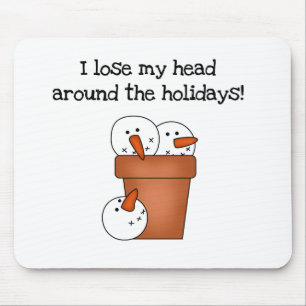 Lose My Head Holiday Mouse Pad