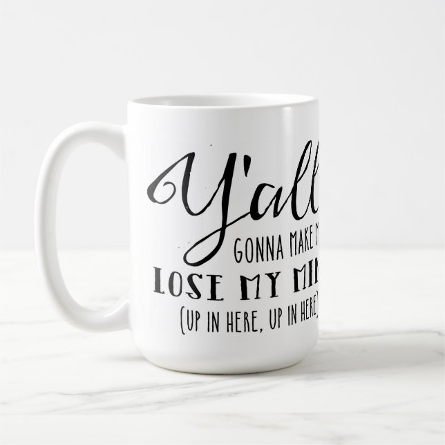 Lose My Mind Mug (Left)