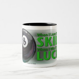 Lose Skill Win Luck 8 Ball Two-Tone Coffee Mug