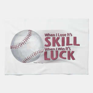 Lose Skill Win Luck Baseball Tea Towel
