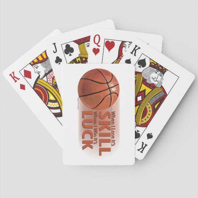 Lose Skill Win Luck Basketball Playing Cards (Back)