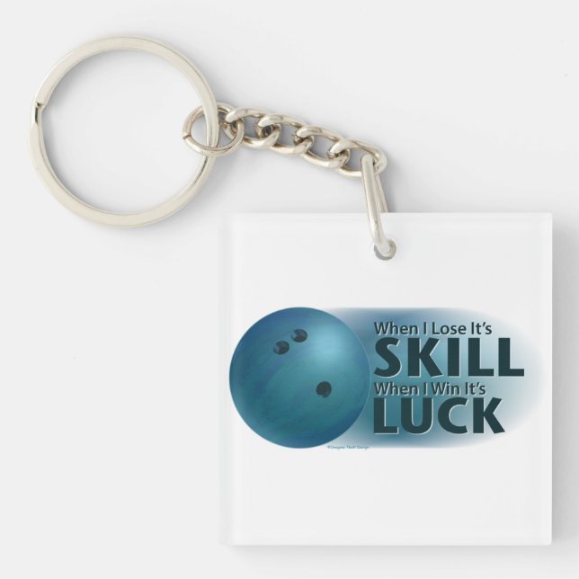 Lose Skill Win Luck Bowling Blue Key Ring (Front)