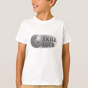 Lose Skill Win Luck Bowling Grey T-Shirt