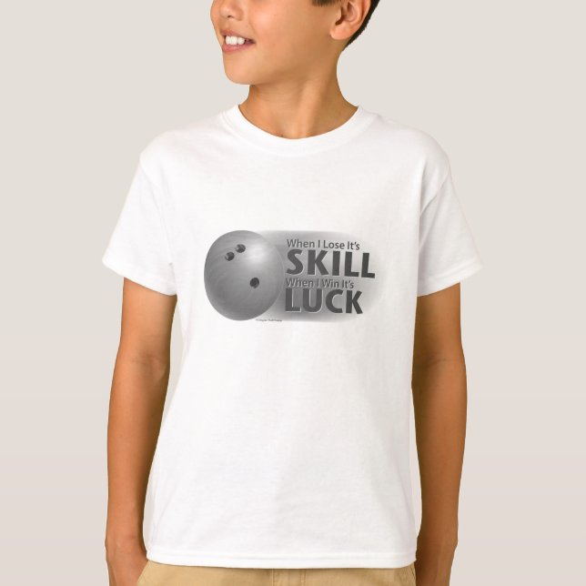 Lose Skill Win Luck Bowling Grey T-Shirt (Front)