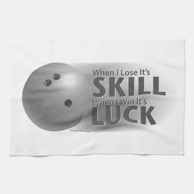 Lose Skill Win Luck Bowling Grey Tea Towel (Horizontal)