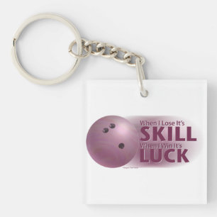 Lose Skill Win Luck Bowling Pink Key Ring