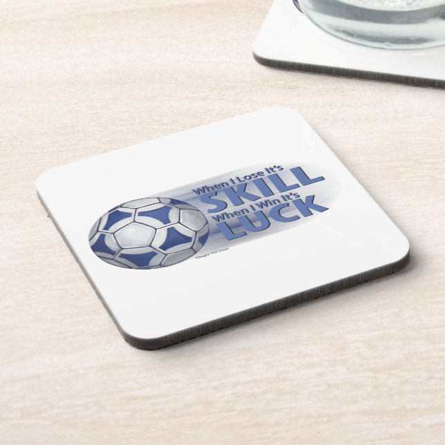 Lose Skill Win Luck Futbal Coaster (Left Side)