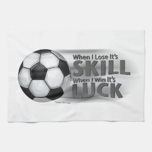 Lose Skill Win Luck Soccer Tea Towel