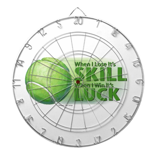 Lose Skill Win Luck Tennis Ball Dartboard (Front)