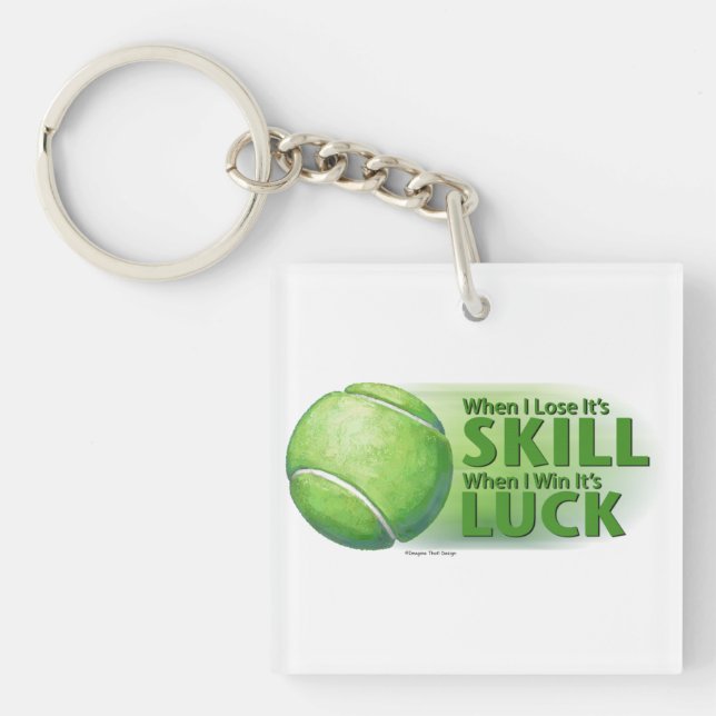 Lose Skill Win Luck Tennis Ball Key Ring (Front)