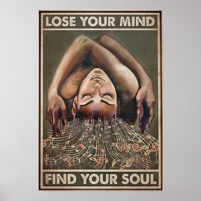 Lose your Mind Find your Soul Poster (Front)