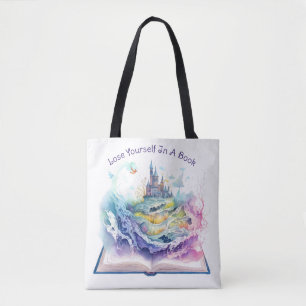 Lose Yourself In A Book Tote Bag