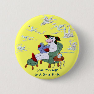 Lose Yourself In A Good Book 6 Cm Round Badge