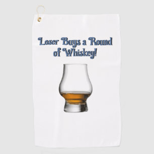 Loser Buys a Round of Whiskey Golf Towel