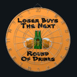 LOSER BUYS NEXT ROUND Funny Beer Mugs Dartboard<br><div class="desc">LOSER BUYS NEXT ROUND Funny Beer Mugs Dartboard . The Title line is written in big bold black letters on a contrasting orange background.Two frosty beer mugs and 2 generic green beer bottles are in the centre. Loser buys the beer! Puts more competition in the game. Background colour or wording...</div>