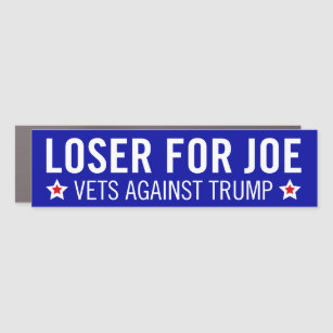 Loser for Joe / Vets Against Trump Car Magnet