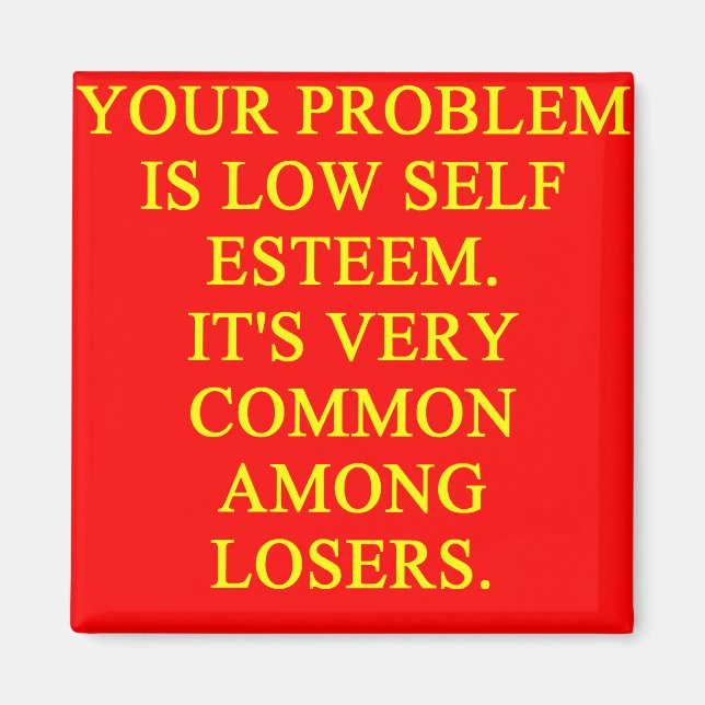 LOSER low self esteem Magnet (Front)