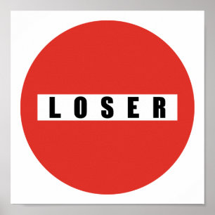 LOSER prohibitory sign