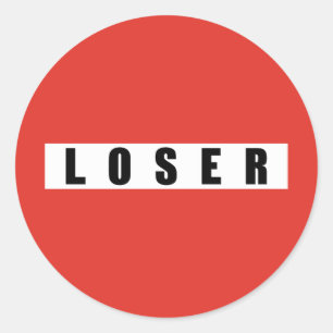LOSER prohibitory sign Classic Round Sticker