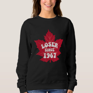 Loser Since 1967 Maple Tree Leaves Funny Sweatshirt