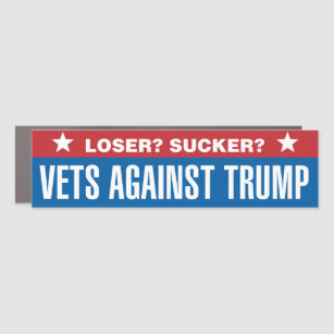 Loser? Sucker? Vets Against Trump Car Magnet