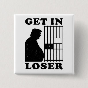 Loser Trump White House Karen for Prison Magnet 15 Cm Square Badge
