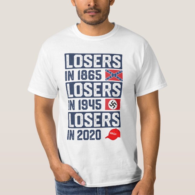 Losers in 1865 Losers in 1945 Losers in 2020 vinta T-Shirt (Front)