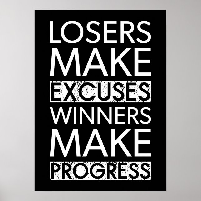 Losers Make Excuses - Gym, Hustle, Success Poster (Front)