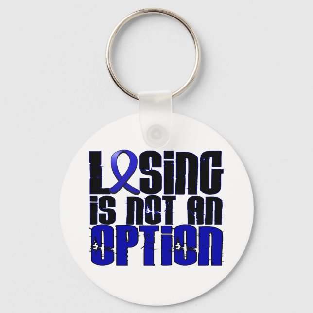 Losing Is Not An Option Arthritis Key Ring (Front)