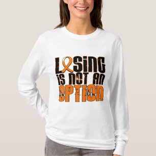 Losing Is Not An Option Kidney Cancer T-Shirt