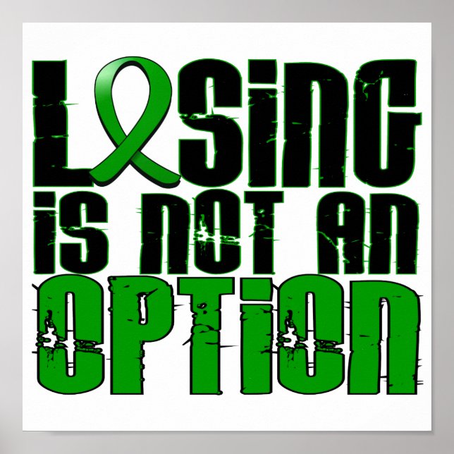 Losing Is Not An Option Kidney Disease Poster (Front)