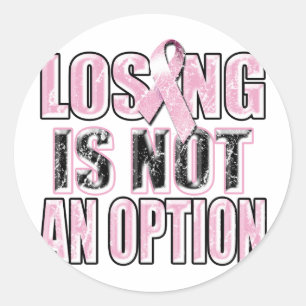 Losing Is Not An Option.png Classic Round Sticker