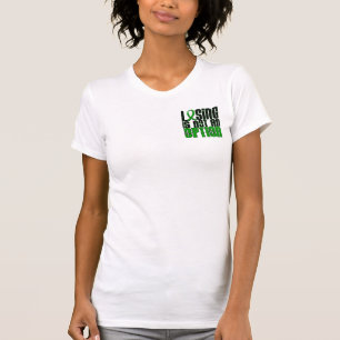 Losing Is Not An Option Traumatic Brain Injury TBI T-Shirt