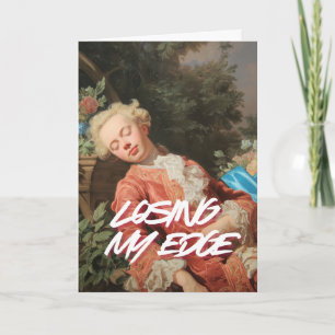 "Losing My Edge" Art Greeting Card