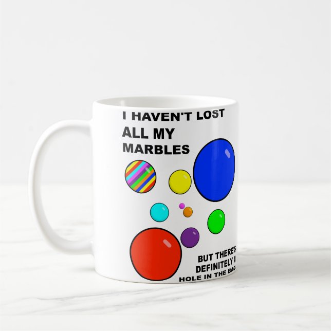 Losing My Marbles Funny Mug (Left)