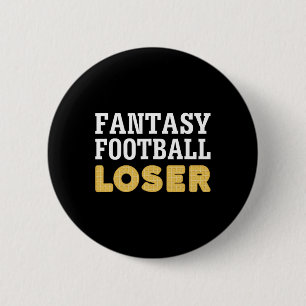 Losing Team Designs Fantasy Football Loser - Uni-a 6 Cm Round Badge
