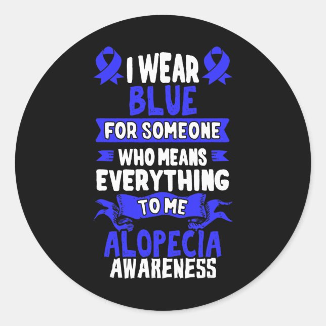 Loss Awareness - Alopecia Areata  Classic Round Sticker (Front)